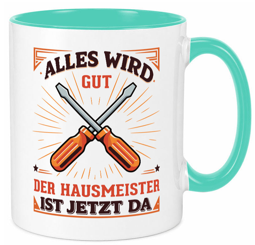 Hausmeister ist da | Facility Manager v2 Geschenk Humor Geschenkidee lustiger Tasse