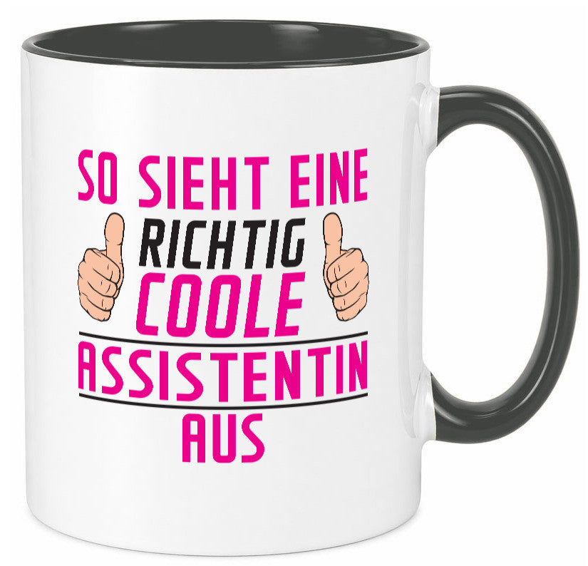 Richtig Coole Assistentin | Assistenz Hilfskraft lustig Humor Geschenkidee Tasse