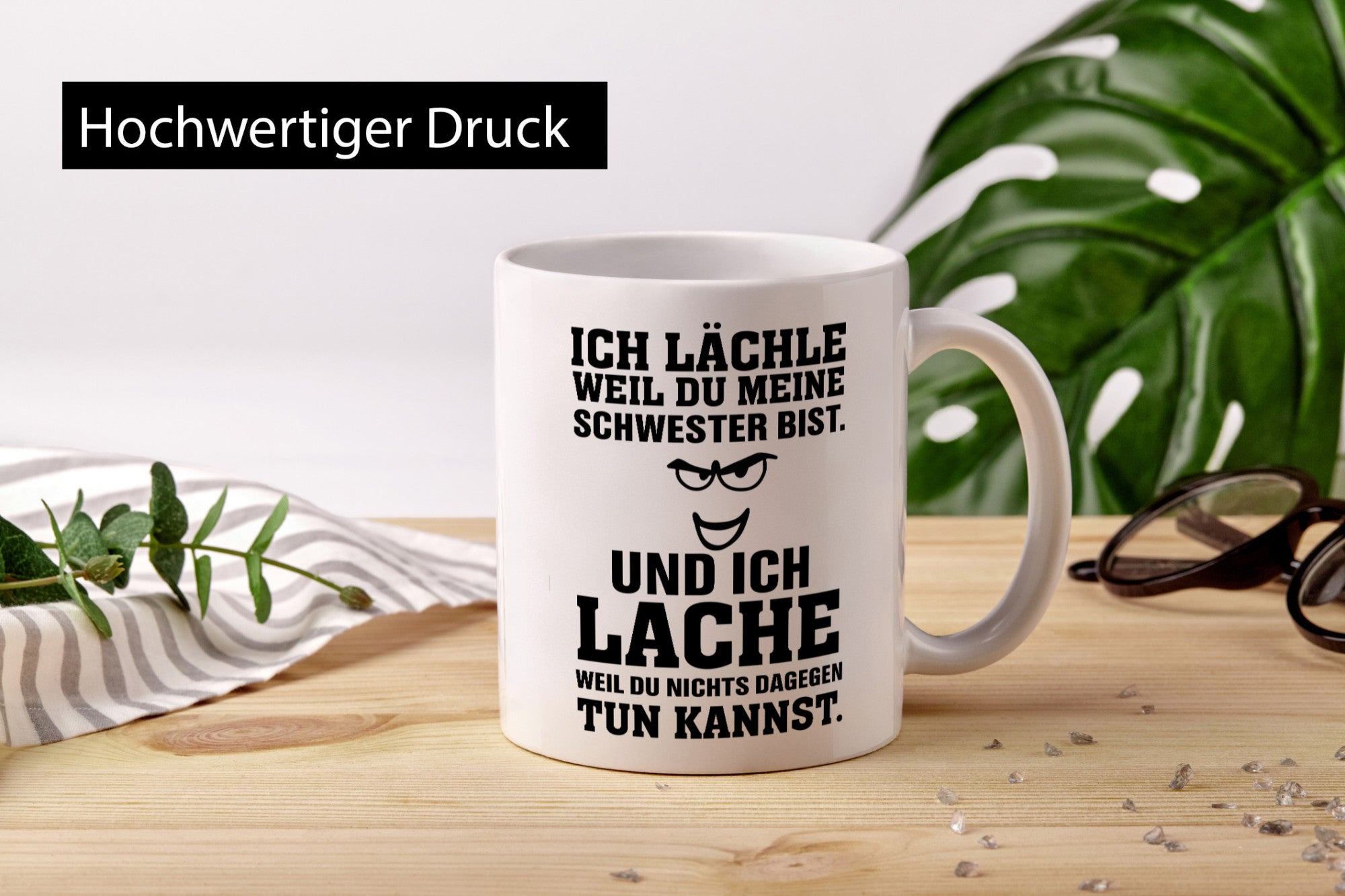 Du bist meine Schwester lustig Humor Geschenkidee Geschenk Tasse