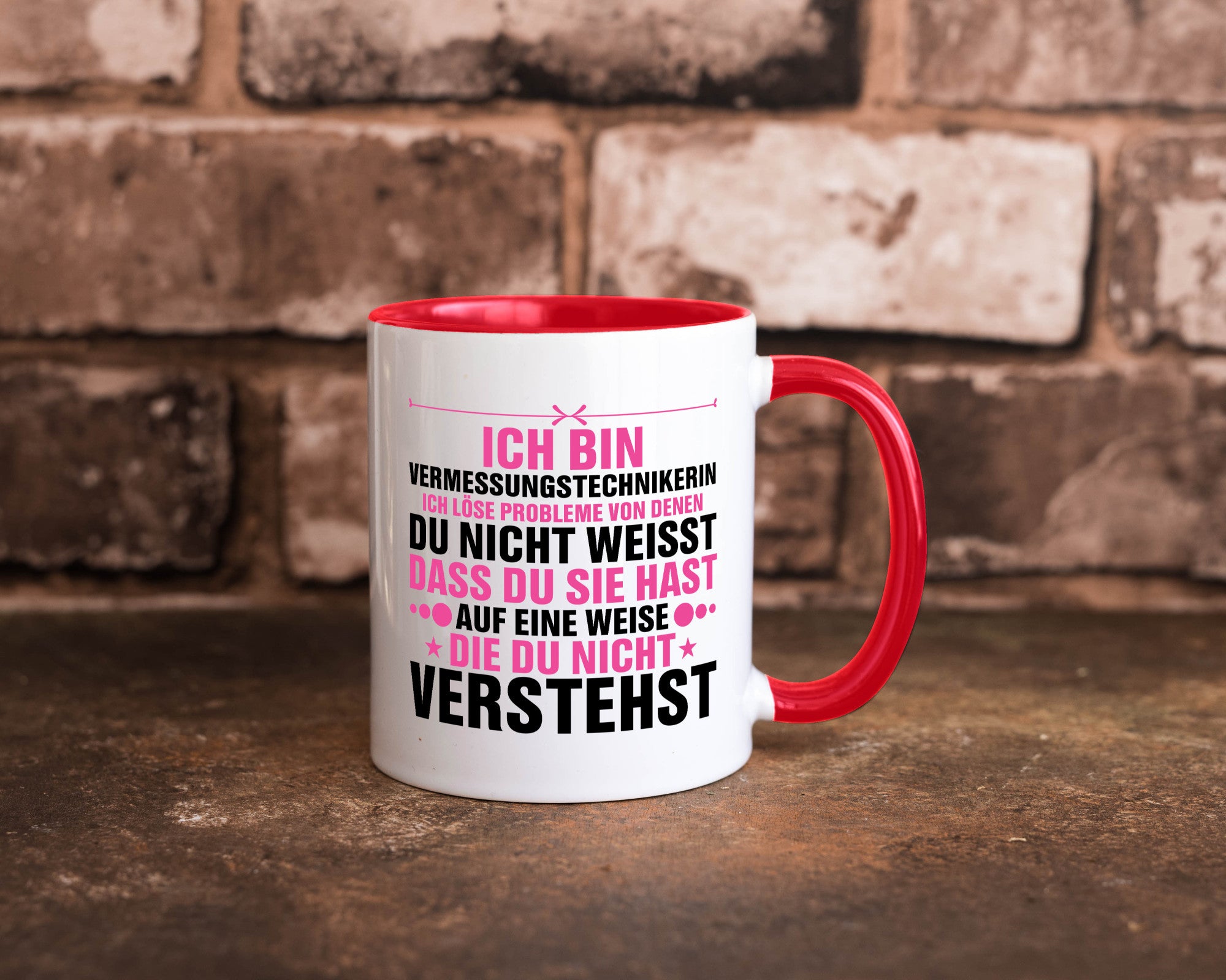 Löse Probleme: Vermessungstechnikerin | Techniker Geschenkidee Humor Tasse
