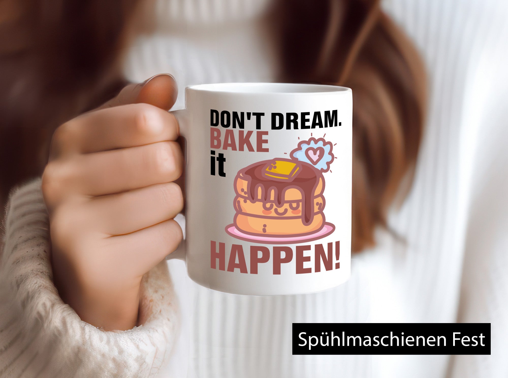 Don`t dream | backen Bäcker Kuchen Bäckerin Geschenkidee Humor Tasse