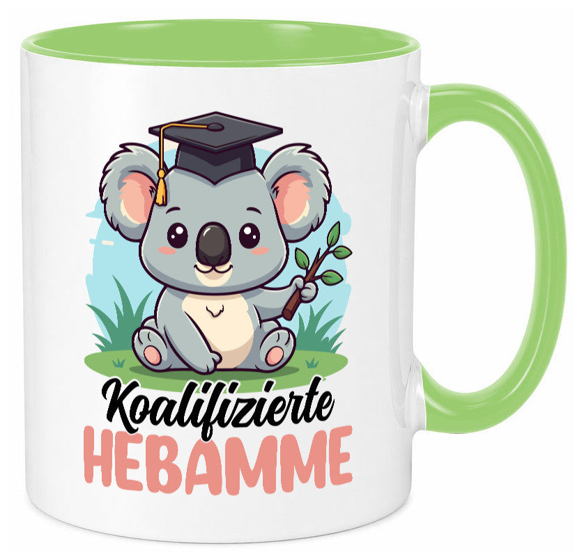 Koalifizierte Hebamme | Geburtshilfe Geschenkidee Humor Tasse