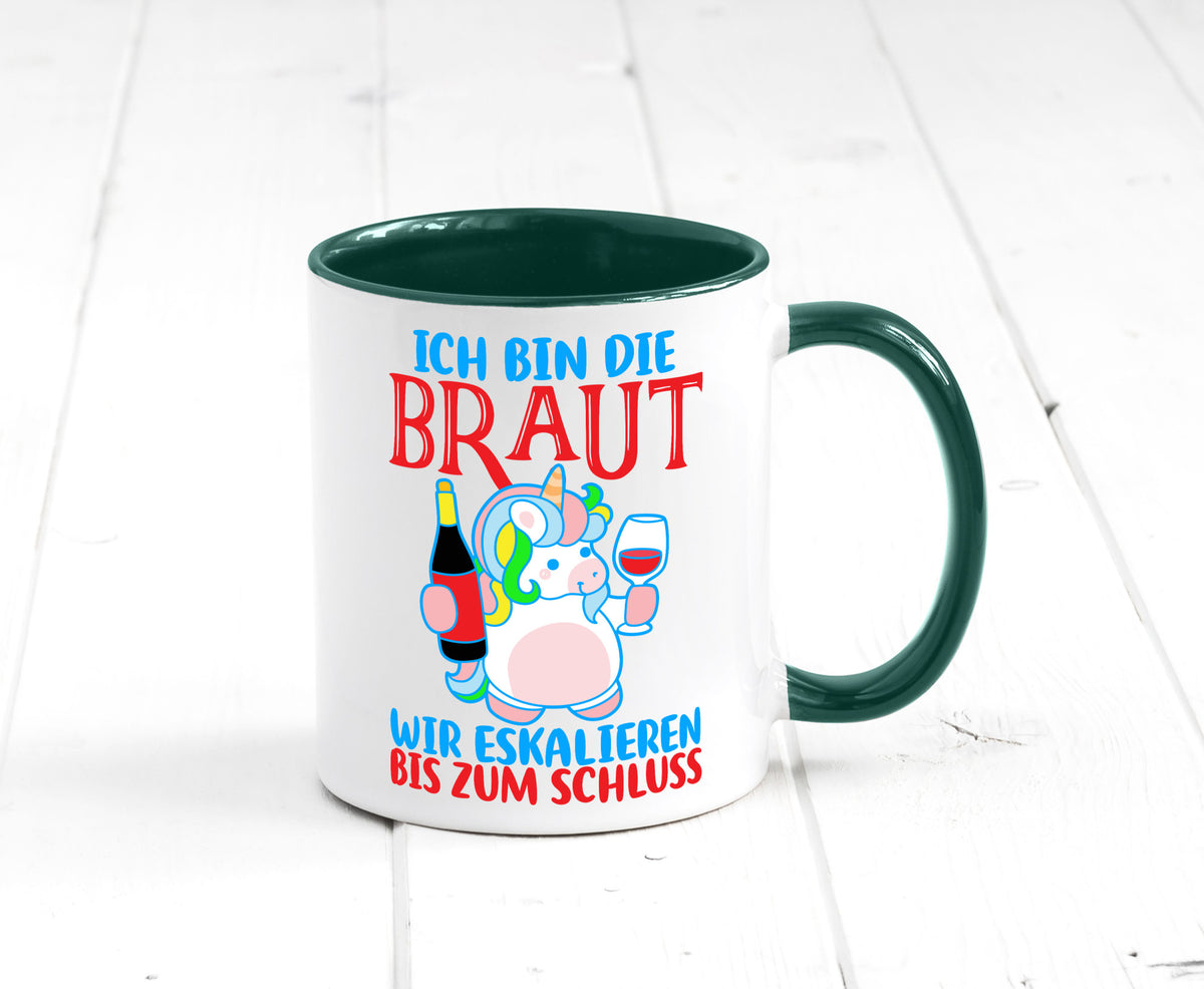 Junggesellinnenabschied | JGA Braut Einhorn Eskalation v2 lustig Humor Tasse