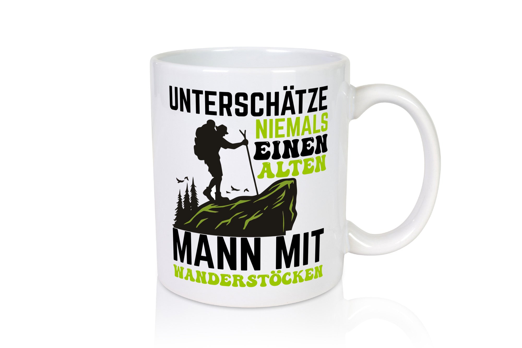 Unterschätze niemals einen alten Mann mit Wanderstöcken Humor Geschenkidee Tasse