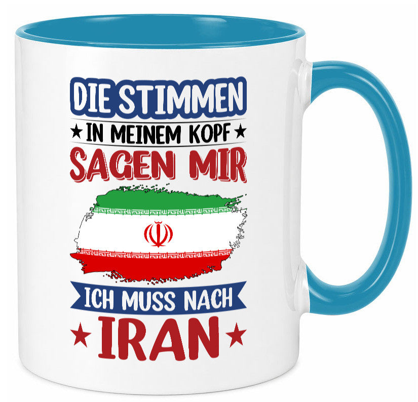 Iran | Urlaub Stimmen in meinem Kopf Traumland Humor Geschenkidee Tasse