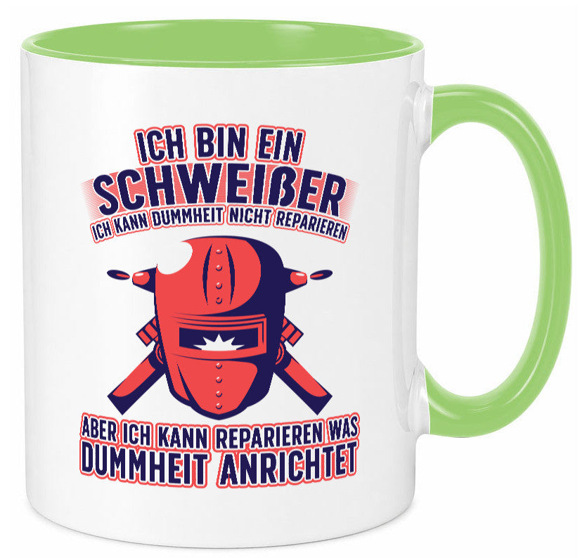 Ich bin ein Schweißer | Reparieren was dummheit anrichtet Geschenkidee Humor