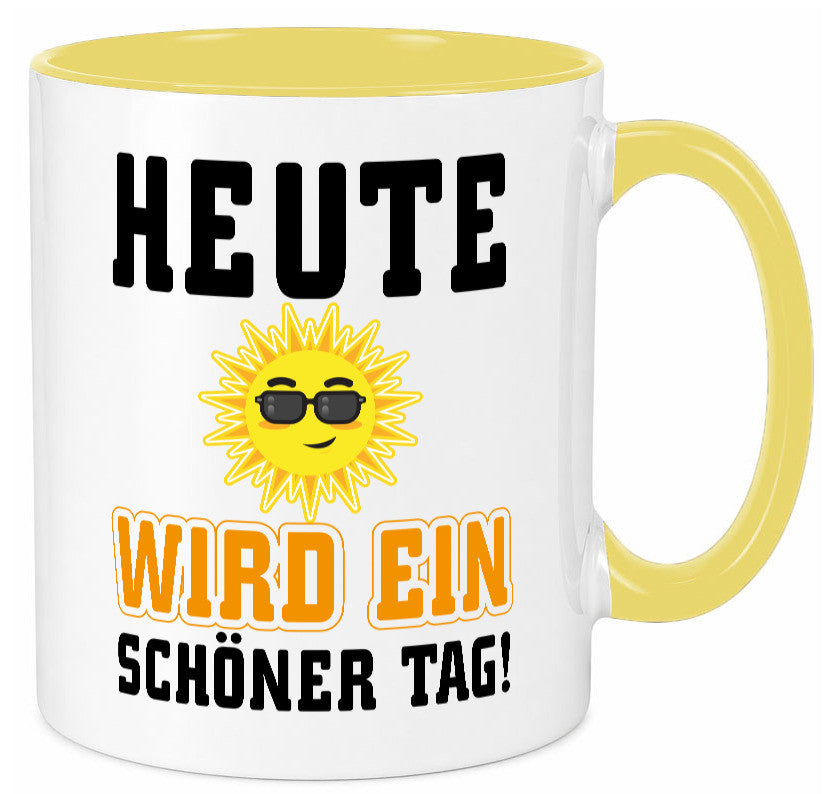 Schöner Tag Geschenk Humor Geschenkidee lustiger Spruch Tasse