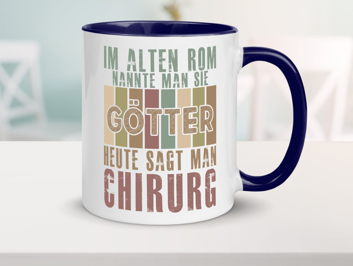 Heute sagt man: Chirurg | Medizin Chirurgie Geschenkidee Humor Tasse
