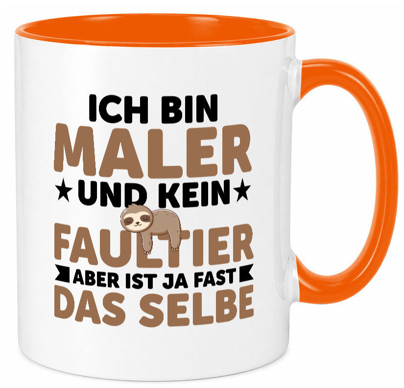 Ich bin kein Faultier: Maler | Malerei v2 lustiger Spruch Geschenk Tasse