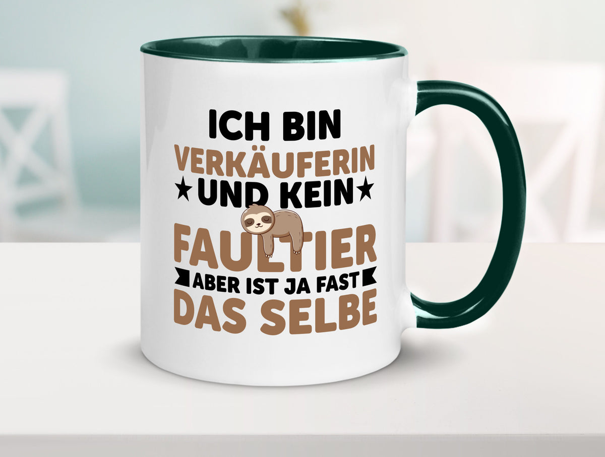 Ich bin kein Faultier: Verkäuferin| Kollegin | Verkaufsjob v2 lustig Arbeit Tasse