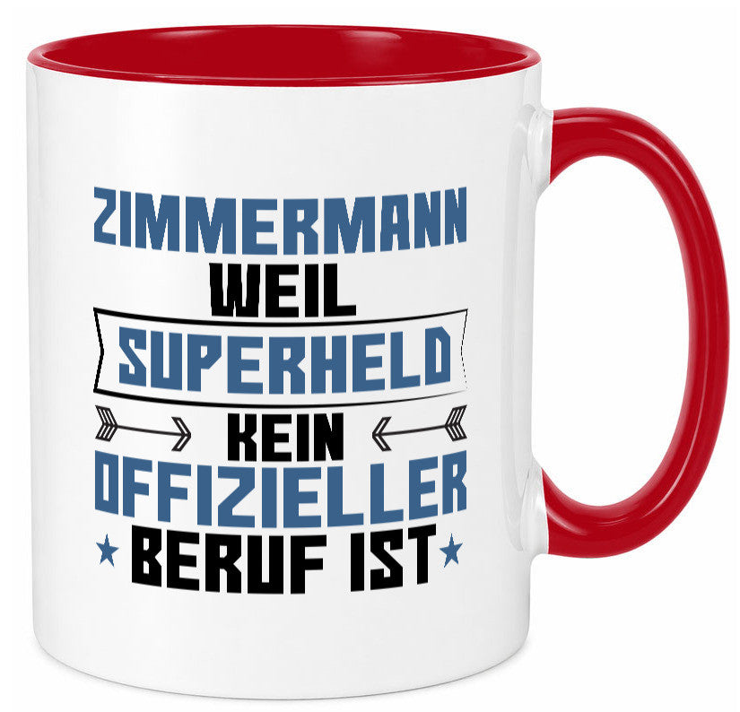 Superheld Zimmermann | Handwerker Holzbau Geschenk Humor Geschenkidee lustiger Tasse