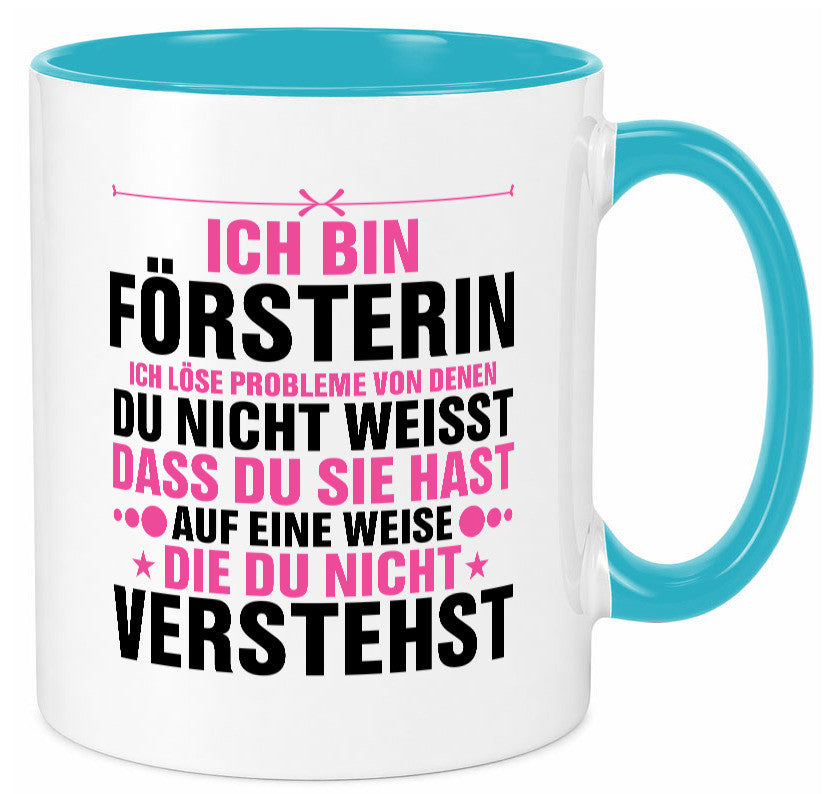 Löse Probleme: Försterin | Forst Arbeit lustiger Spruch Geschenk Kollegen Büro