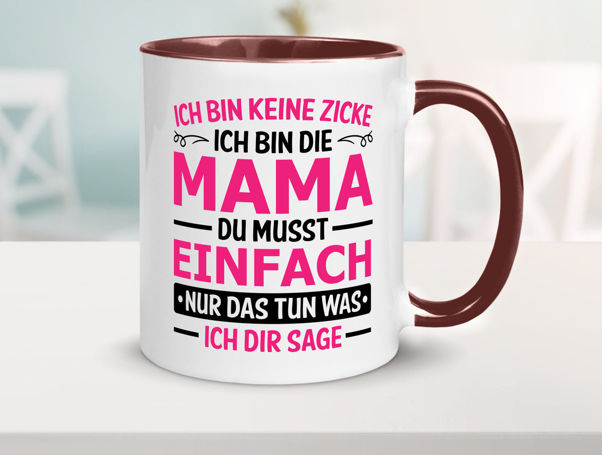 Keine Zicke, Mama | Schleifchen lustiger Spruch Geschenk Familie Geschenkidee Tasse