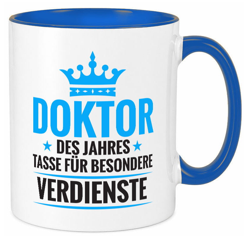 Besonderer Verdienst: Doktor | Doktorand Doktortitel Humor Geschenkidee Tasse
