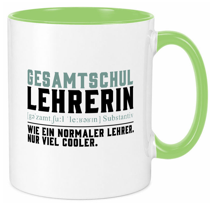 Gesamtschullehrerin | Unterricht Lieblingslehrerin Geschenkidee Humor Tasse