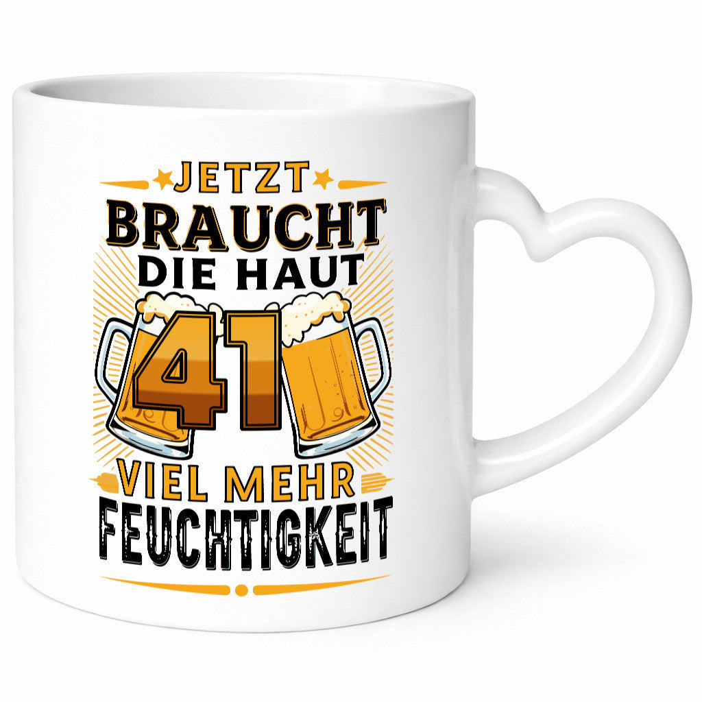 41 braucht die Haut mehr Feuchtigkeit | 41. Geburtstag Geschenkidee Humor Tasse