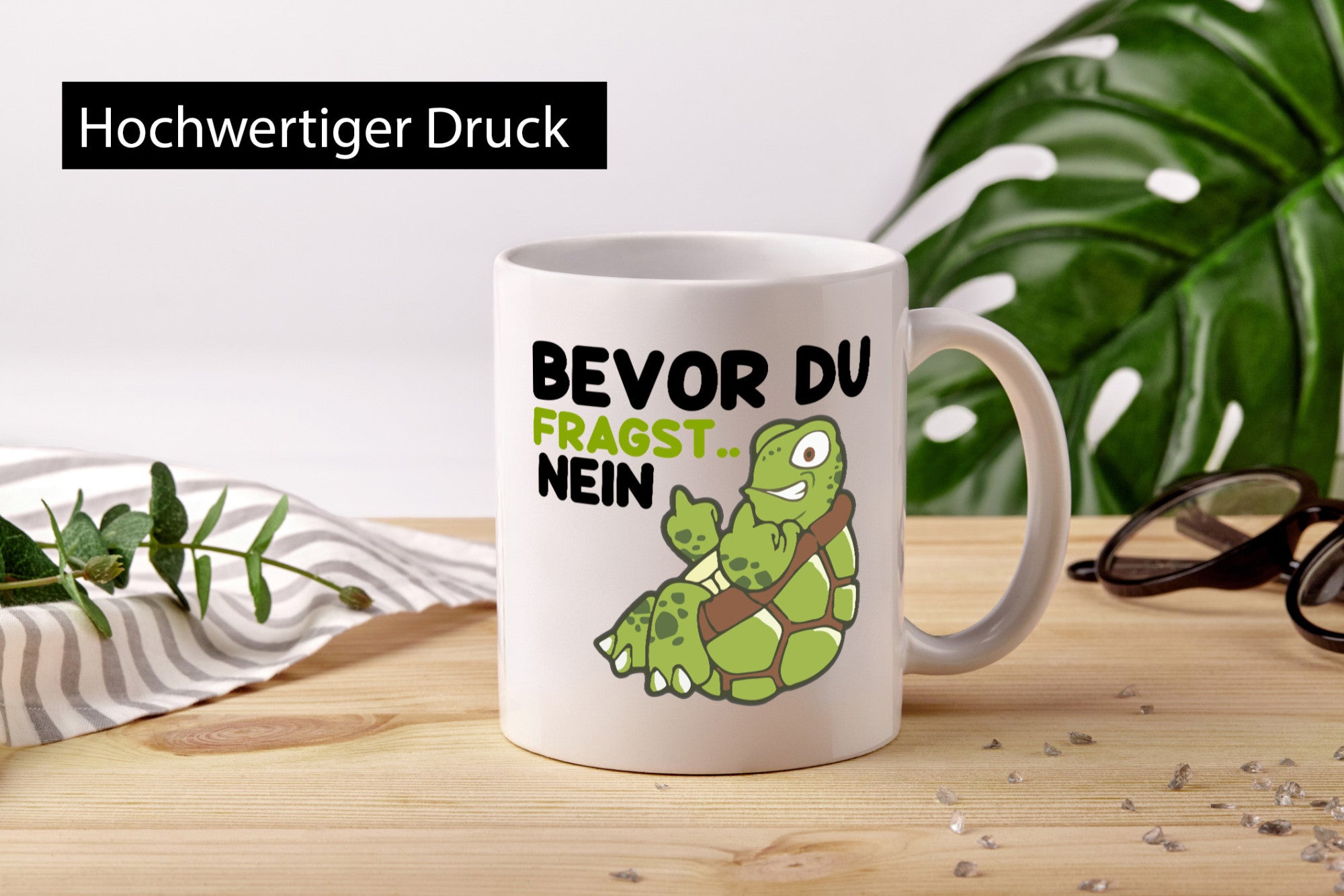 Bevor du fragst... Nein | Schildkröte lustig Humor Geschenkidee Geschenk Tasse