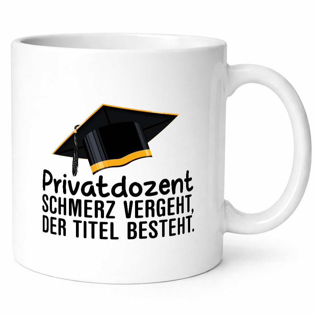 Privatdozent | Der Titel besteht Beachlor Humor Geschenkidee Tasse