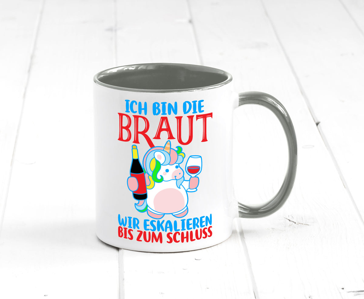 Junggesellinnenabschied | JGA Braut Einhorn Eskalation v2 lustig Humor Tasse