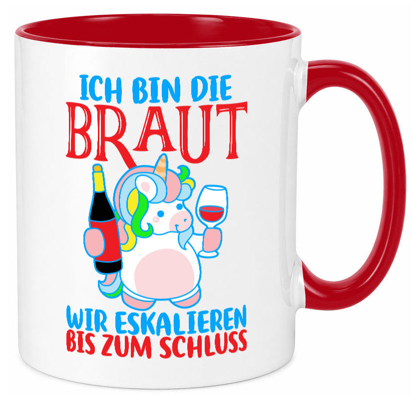 Junggesellinnenabschied | JGA Braut Einhorn Eskalation v2 lustig Humor Tasse