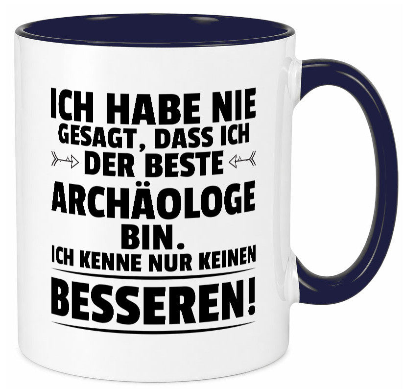Der Beste Archäologe | Archäologie Forscher Humor Geschenkidee Tasse