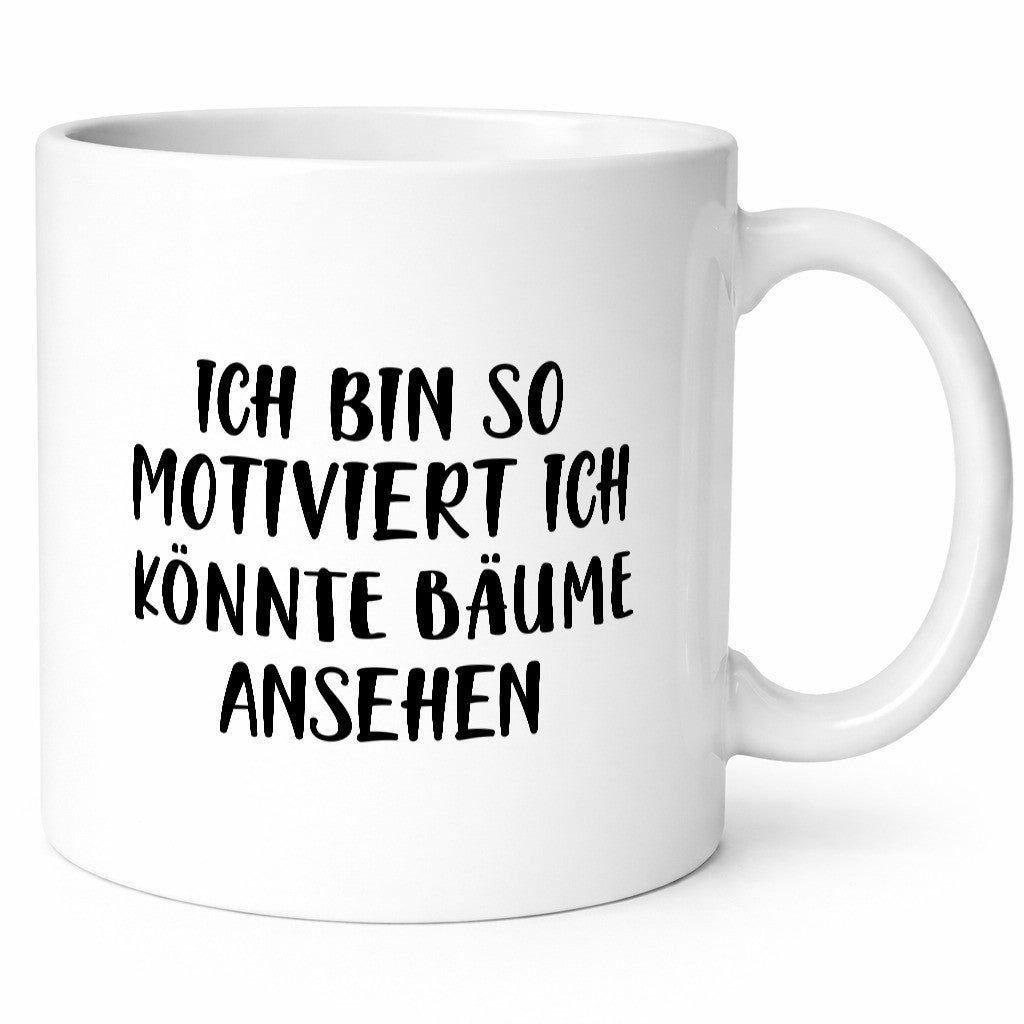 Ich bin so Motiviert könnte Bäume ansehen Geschenk Humor Geschenkidee lustiger
