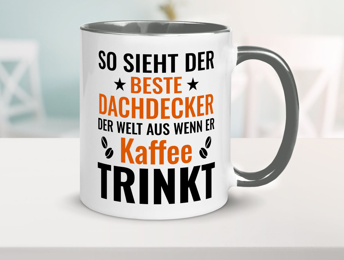 Kaffee trinkt: Dachdecker | Dachbau Hausbau lustig Humor Geschenkidee Geschenk Tasse