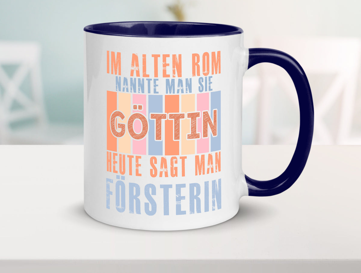 Heute sagt man: Försterin | Forst Arbeit lustig Kollegen Büro Geschenk Tasse