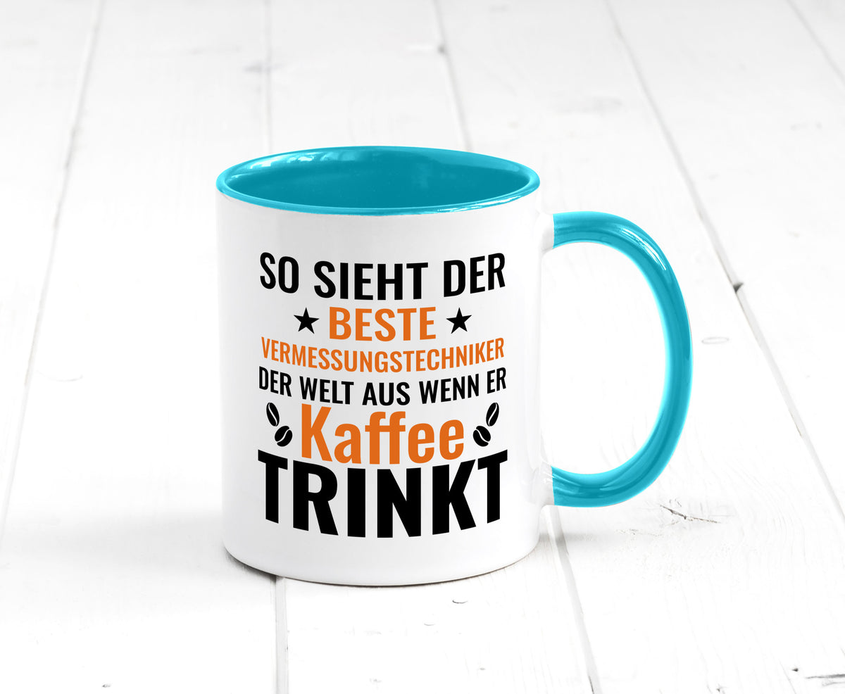 Kaffee trinkt: Vermessungstechniker | Techniker Geschenk Humor Geschenkidee Tasse