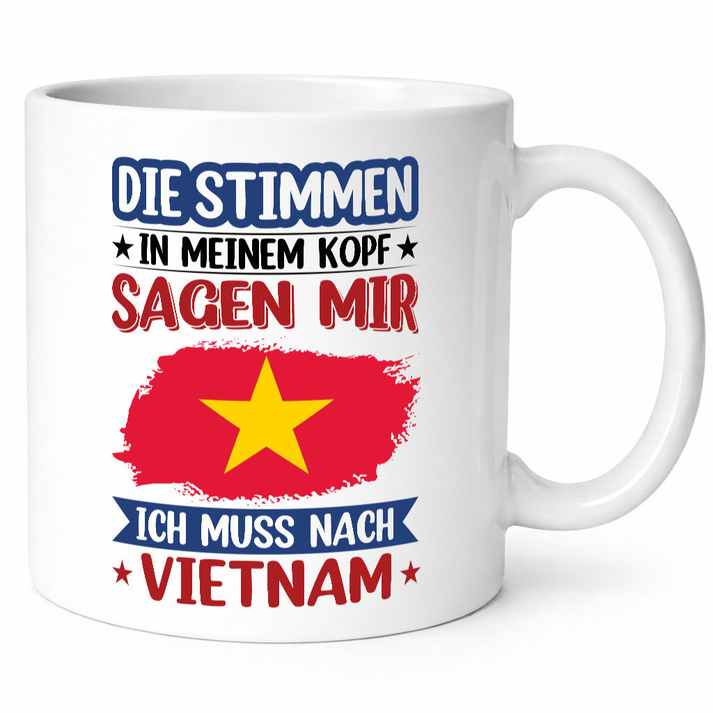Vietnam | Urlaub Stimmen in meinem Kopf Traumland v2 Geschenkidee Humor Tasse