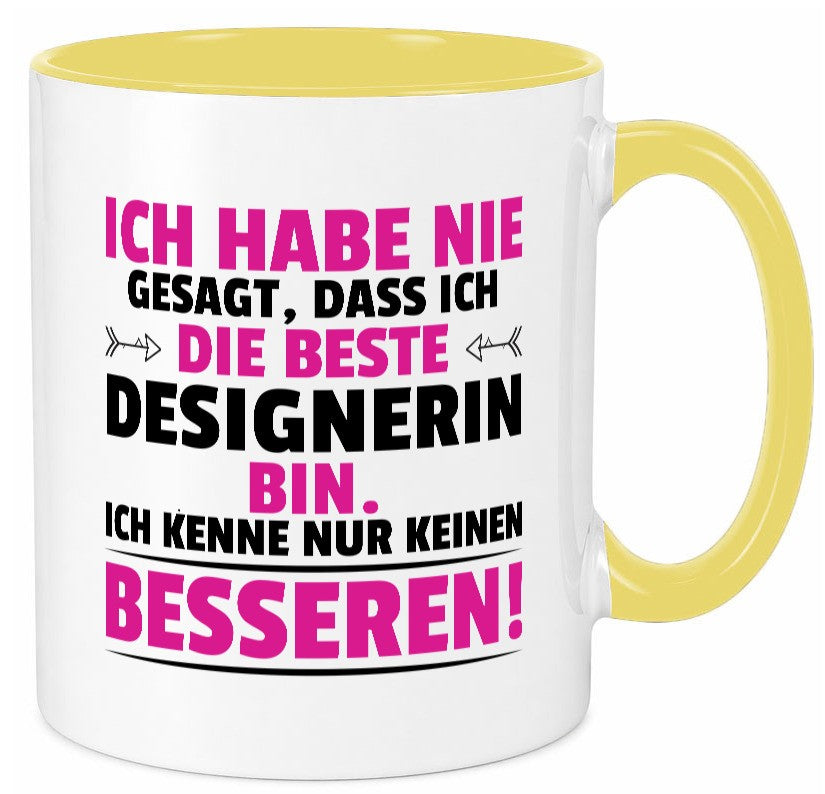 Keine Bessere Designerin | Mode Humor Geschenkidee Tasse