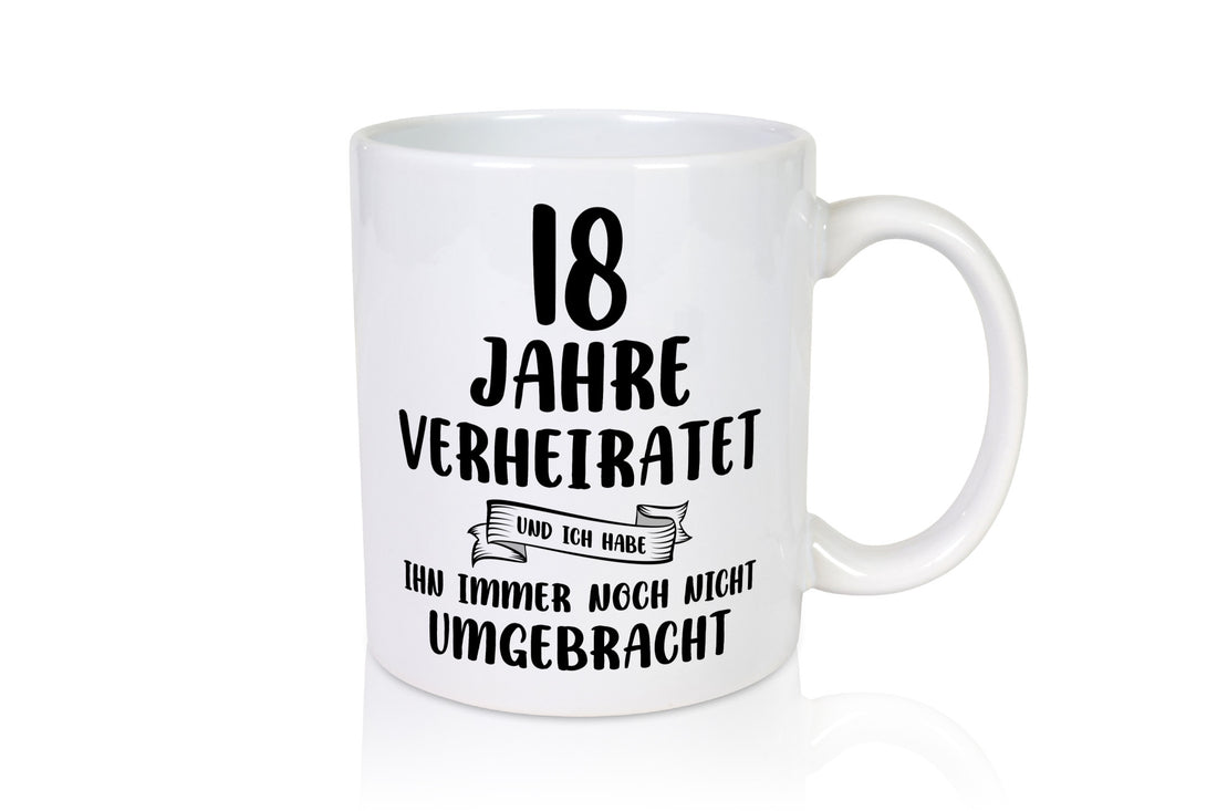18 Jahre Verheiratet, immer noch am Leben! lustiger Spruch Geschenk Humor
