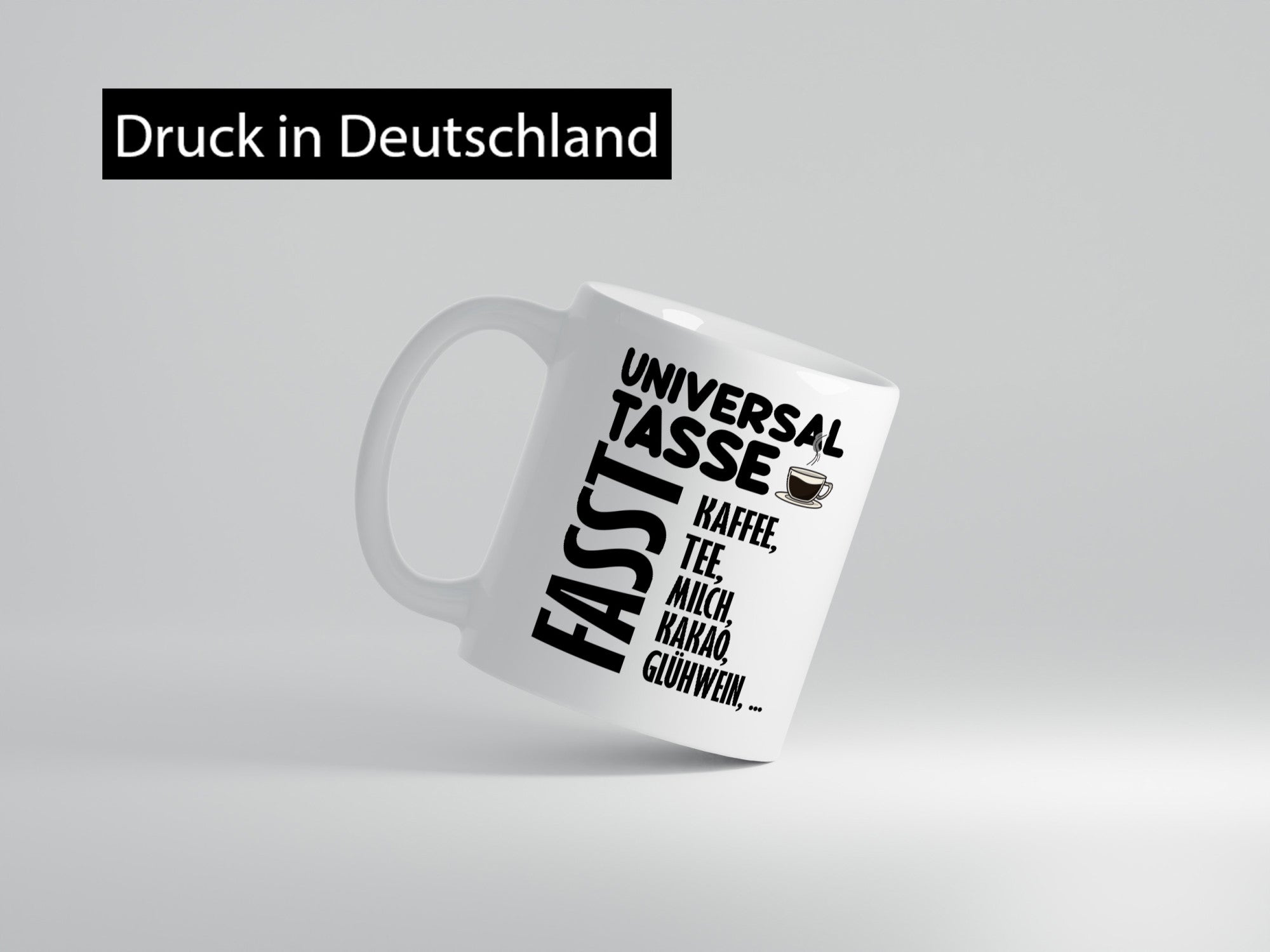 Universaltasse lustig Humor Geschenkidee Geschenk Tasse