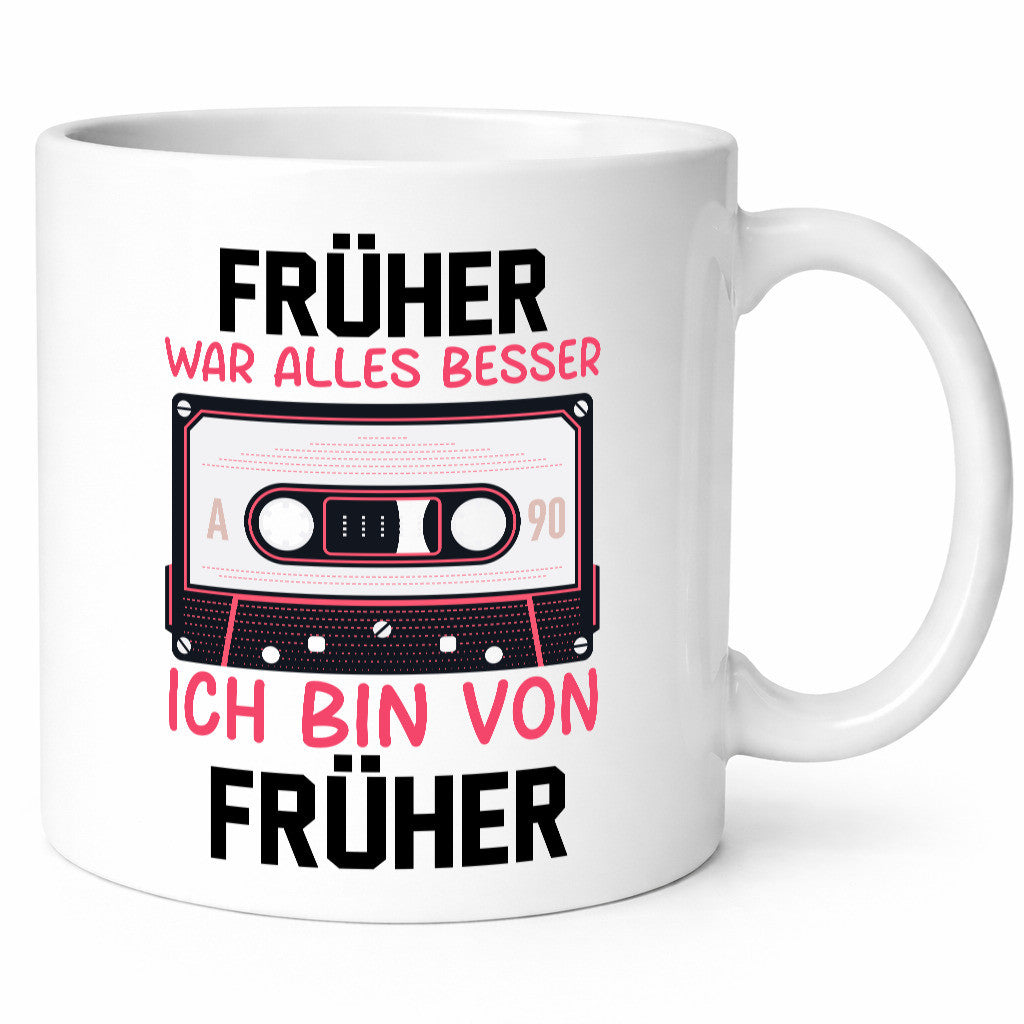 Früher war alles besser ich bin von | Alte Zeit lustig Humor Geschenkidee