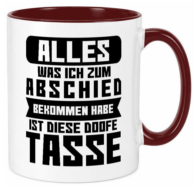 Zum Abschied | Kollegen Jobwechsel Büro Abschluss Geschenk Arbeit lustiger Tasse