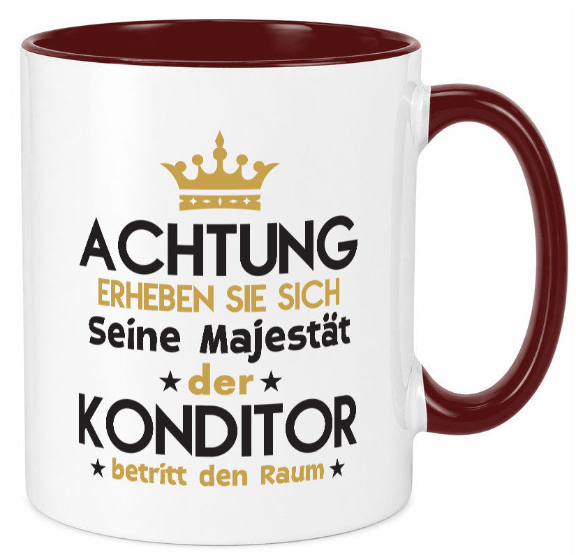 Seine Majestät Konditor | Konditorei Geschenkidee Humor Tasse