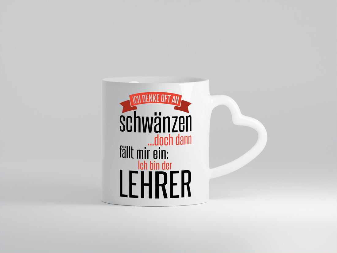 Ich denke oft ans Schwänzen | Lehrerin Unterricht Geschenk Humor Geschenkidee