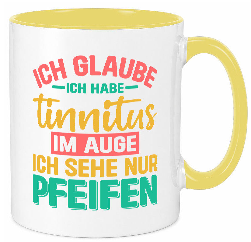 Ich glaube habe Tinitus | Coole Männer Witze v2 Humor Geschenkidee Tasse