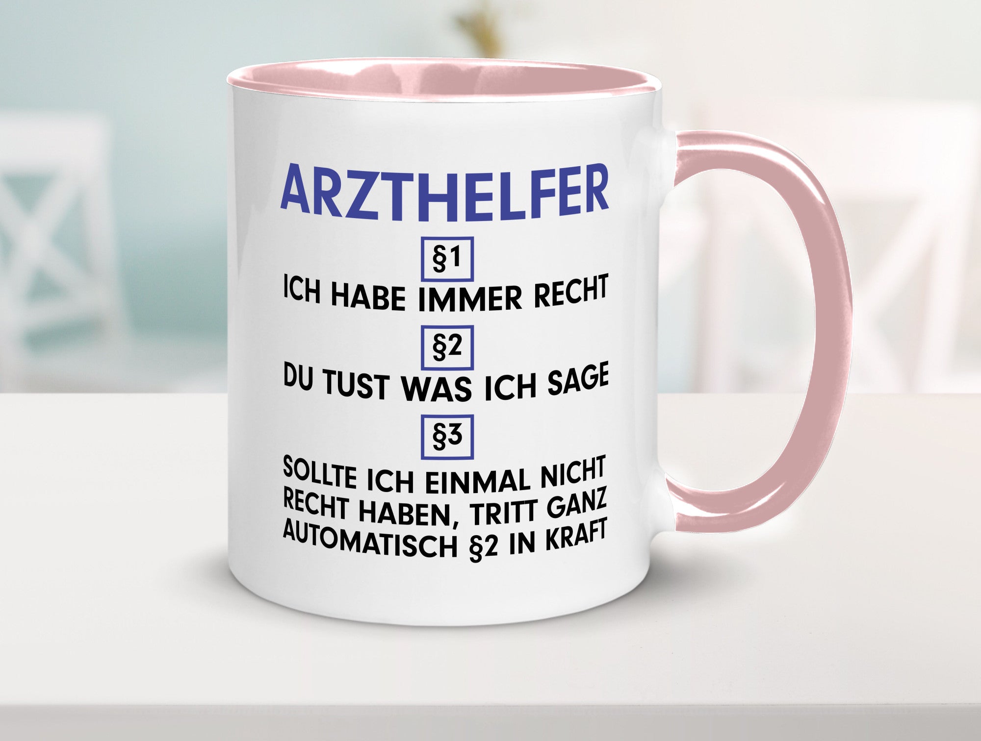 Ich habe immer Recht Arzthelfer | Fachangestellter Medizin Geschenkidee Humor
