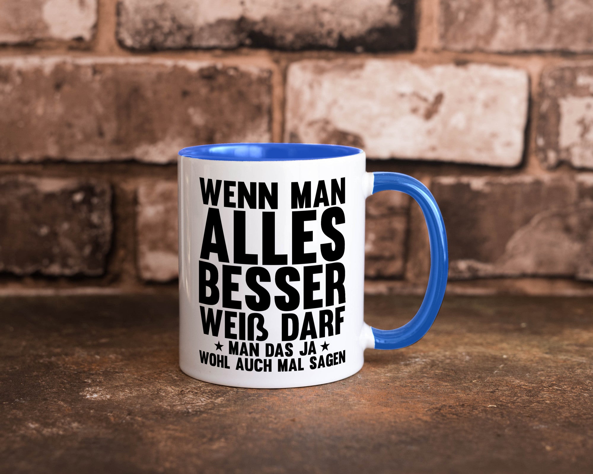 Sagen wenn man es besser weiß | Rechthaber Besserwisser lustiger Spruch