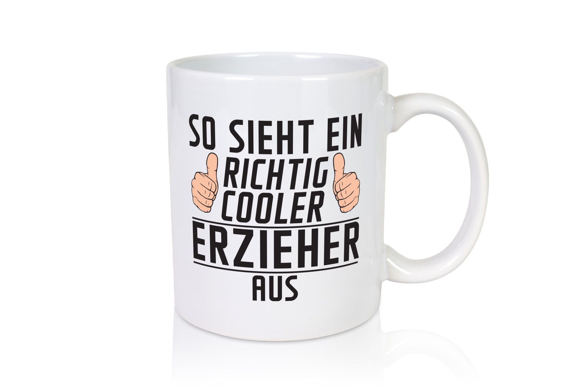 Richtig Cooler Erzieher | Pädagoge Schule Geschenkidee Humor Tasse
