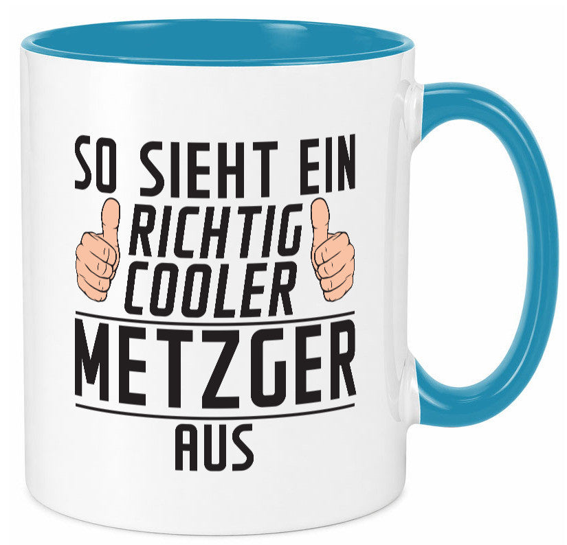 Richtig Cooler Metzger | Fleischer Metzgerei Geschenk Humor Geschenkidee Tasse