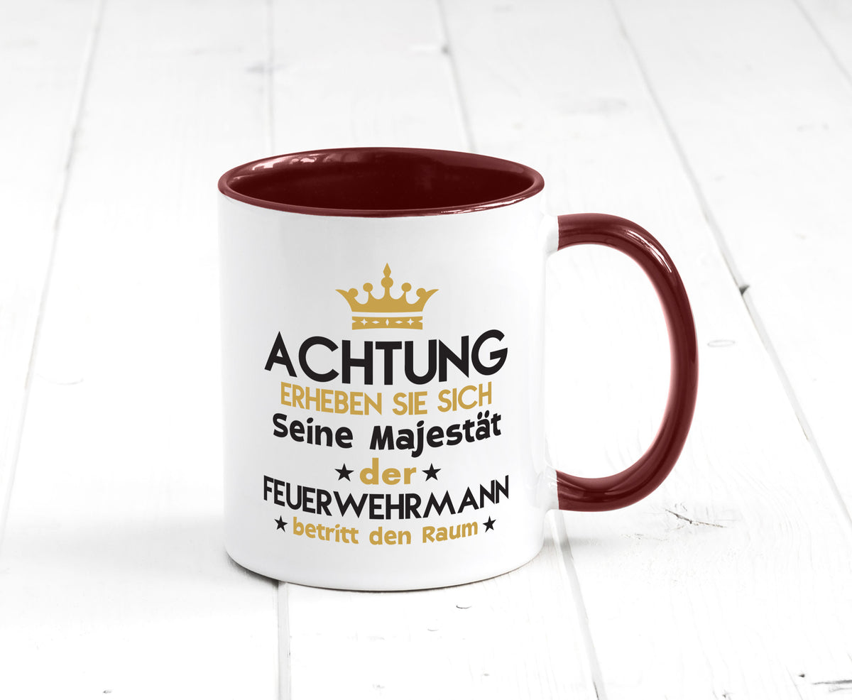 Seine Majestät Feuerwehrmann | Feuerwehr Geschenk Humor Geschenkidee lustiger Tasse
