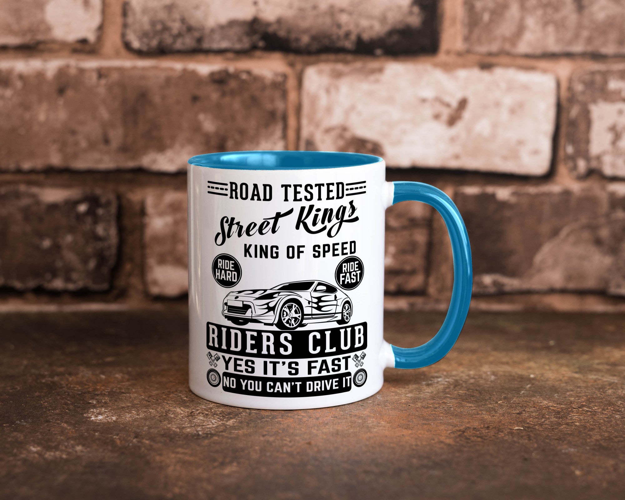 Street Kings Humor Geschenkidee Tasse
