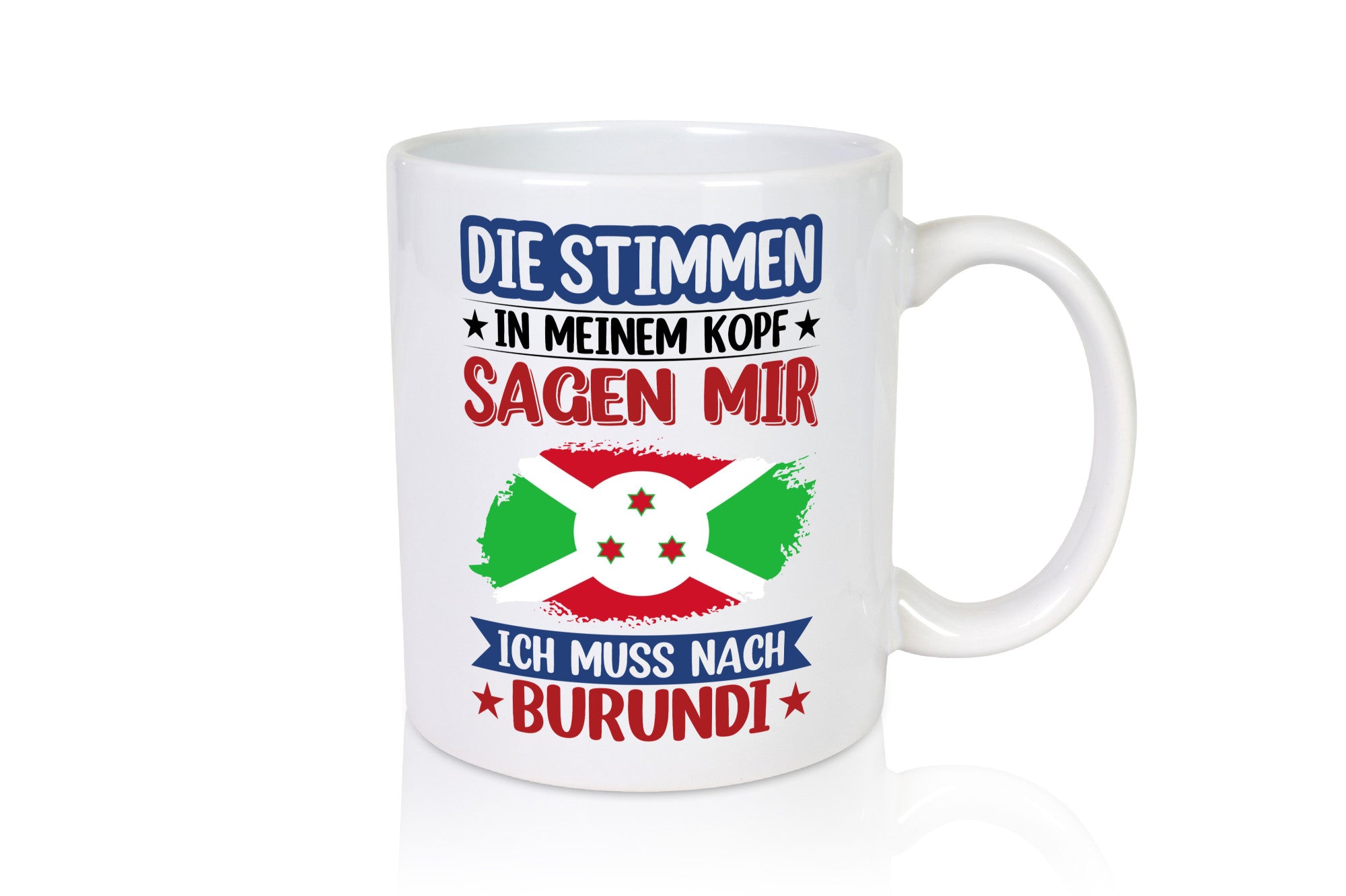 Burundi | Urlaub Stimmen in meinem Kopf Traumland Geschenkidee Humor Tasse