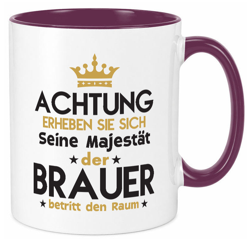 Seine Majestät Brauer | Bier Brauerei Humor Geschenkidee Tasse