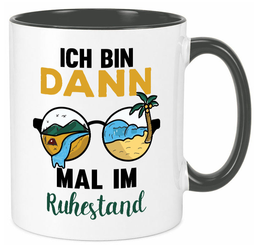 Bin dann mal im Ruhestand | Sonnenbrille Palme Meer lustig Jubiläum Geschenk Tasse