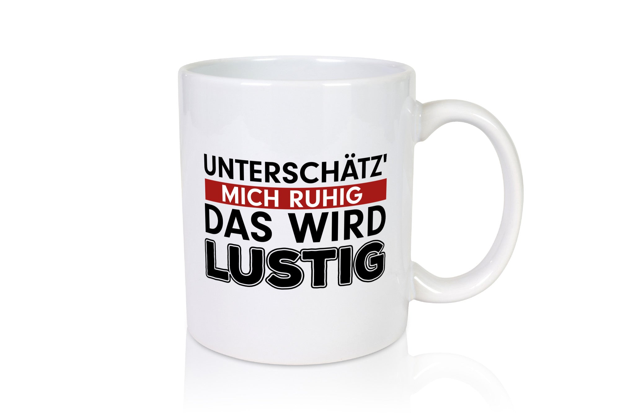 Underestimate me | Statement Mug Teen Humor Gift Idea