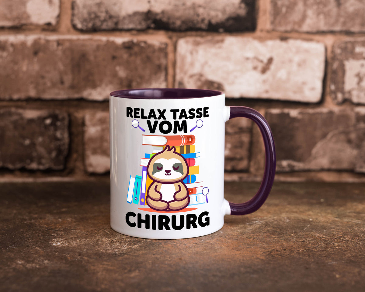 Relax Tasse: Chirurg | Medizin Chirurgie Geschenk Humor Geschenkidee lustiger