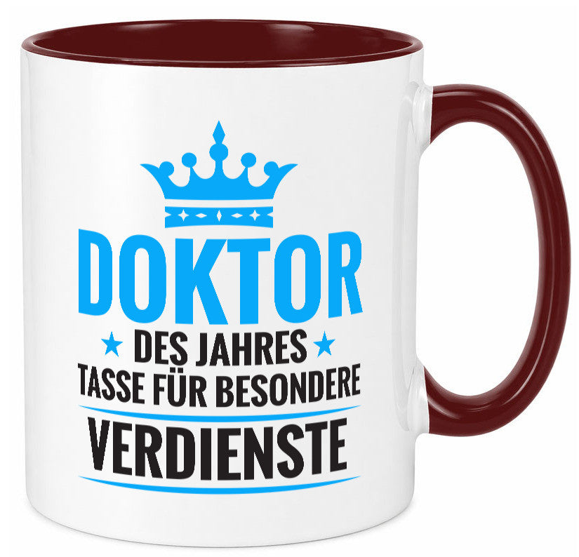 Besonderer Verdienst: Doktor | Doktorand Doktortitel Humor Geschenkidee Tasse